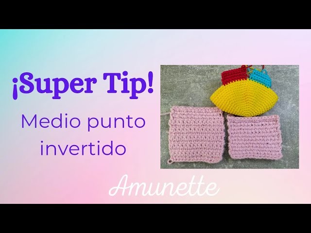 Medio punto bajo vs medio punto bajo invertido a crochet