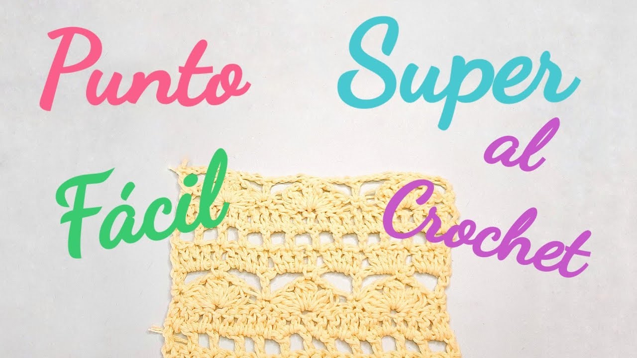 Punto Super Fácil al Crochet  con Piñas