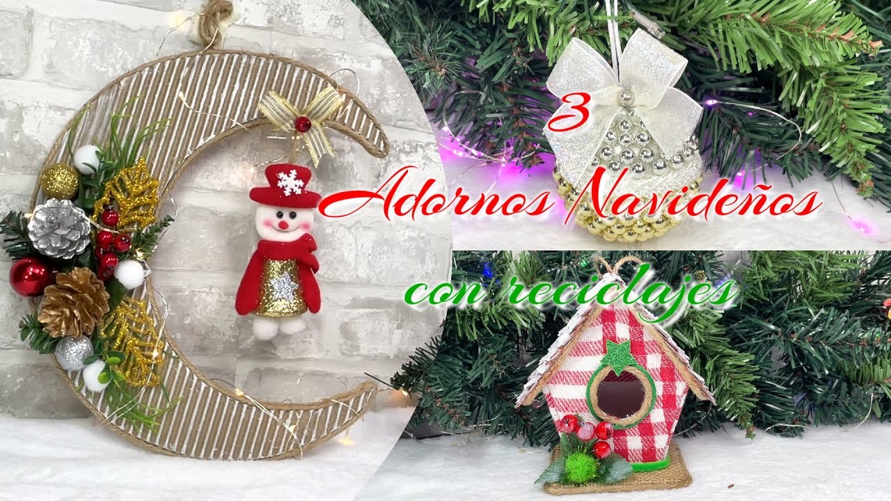 3 DECORACIONES NAVIDEÑAS con RECICLAJE????IDEAS NAVIDEÑAS 2022