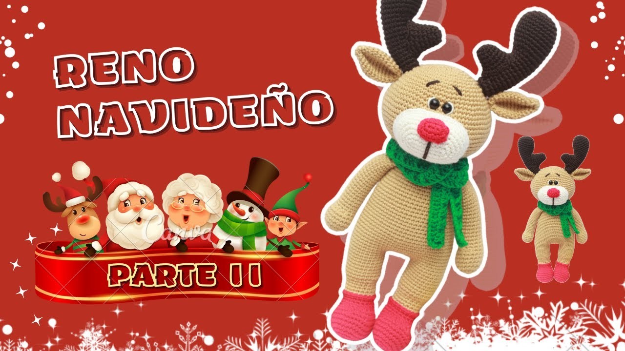 ALBERT EL RENO NAVIDEÑO Amigurumi | PARTE 2.2 ???????????? Especial de Navidad