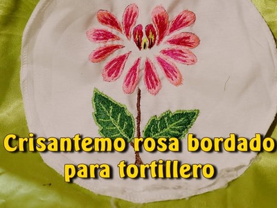 Crisantemo rosa bordado para tortillero |Creaciones y manualidades angeles