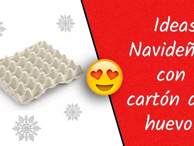 ✅ ¡ Ideas con CARTON DE HUEVO para NAVIDAD! Ideas fáciles para navidad reciclando cartón de huevo