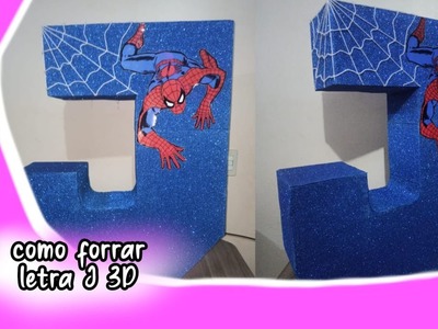 Cómo forrar J en 3D
