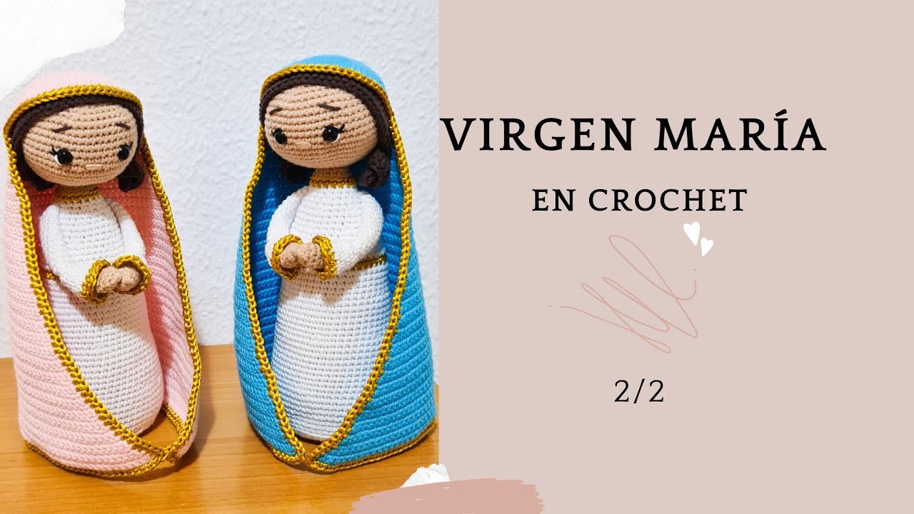 ????Virgen María CROCHET Amigurumi 2.2