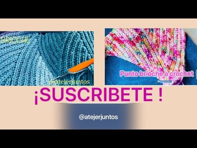 @atejerjuntoscrochet punto Brioche con Gancho