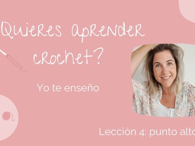 Curso de crochet. Lección 4: Punto Alto (pa)
