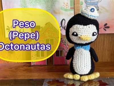 #Peso (Pepe)#Octonautas#Amigurumis#Paso a paso#Tutorial#crochet#ganchillo#Subtítulos