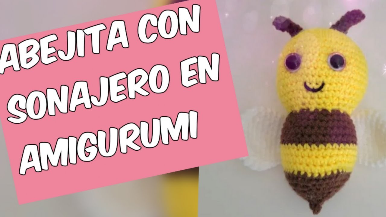 ABEJITA CON SONIDO EN AMIGURUMI