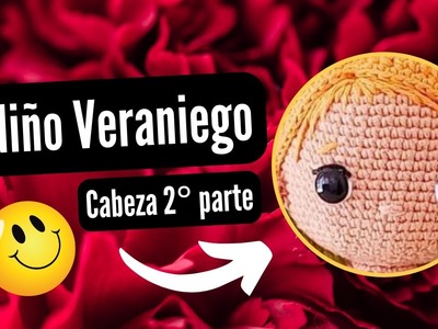 Segunda parte de la cabeza niño veraniego