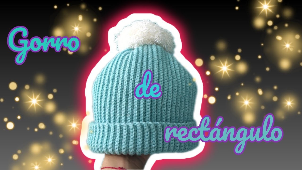 Realiza gorro de rectángulo tejido crochet para niño y conoce todas las tallas.