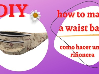 DIY How to make a waist Bag. Como hacer una Cangurera, Riñonera.Confeccion