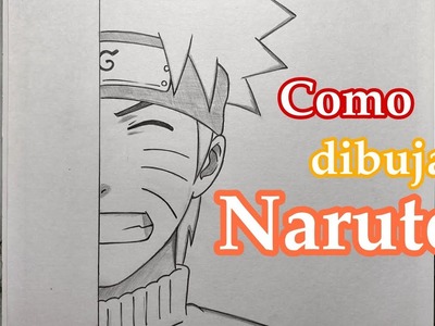 Como dibujar Naruto rostro facil paso a paso | Como dibujar Naruto para principiantes