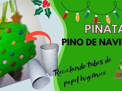 ???? Piñata Pino de Navidad ????reciclando tubos de papel higiénico ????