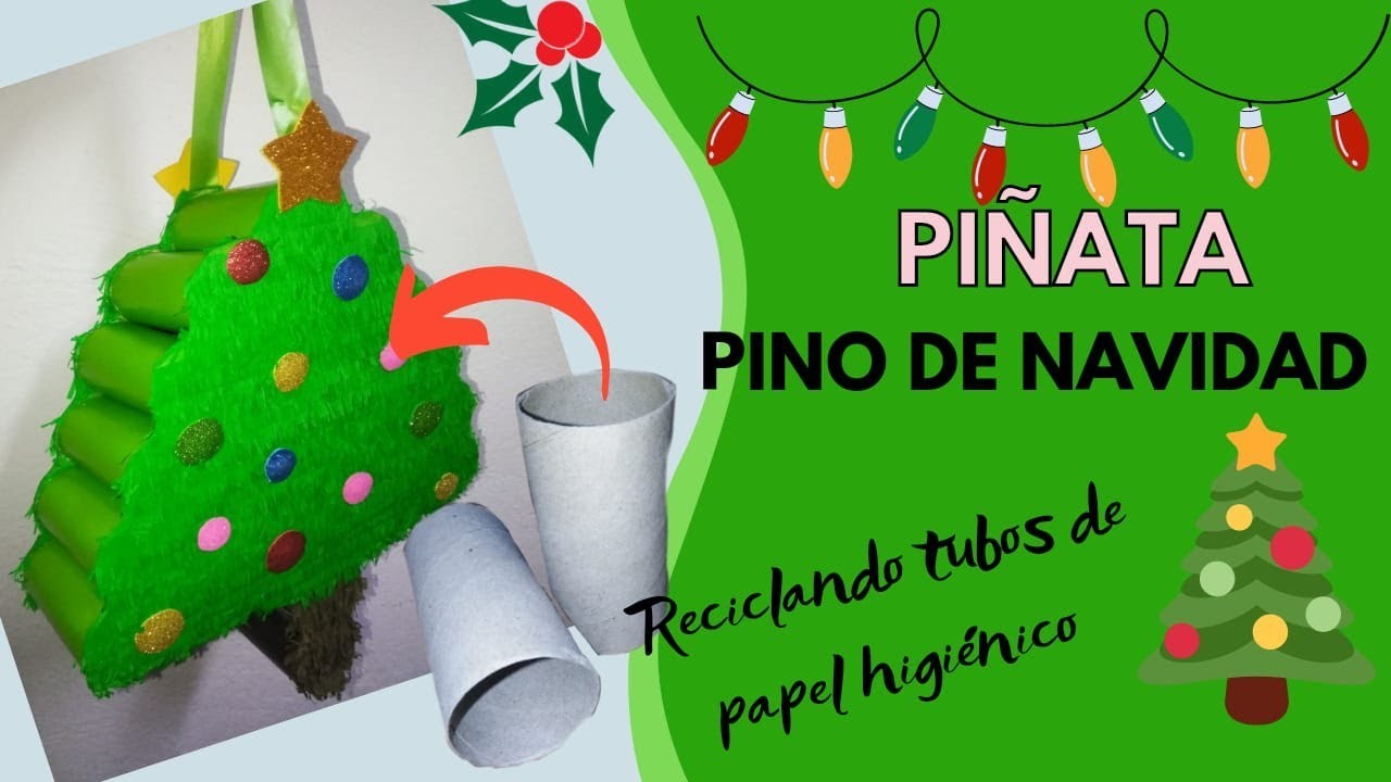 ???? Piñata Pino de Navidad ????reciclando tubos de papel higiénico ????