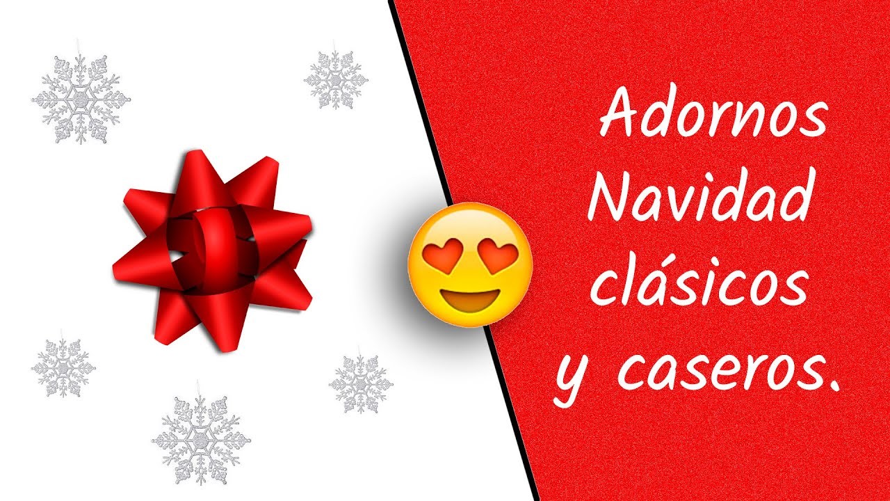 ADORNOS NAVIDEÑOS CLÁSICOS CON MATERIALES CASEROS
