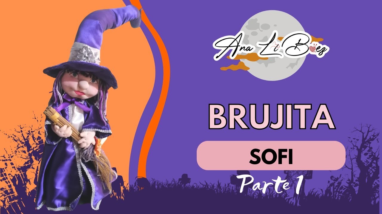 Brujita sofi. Parte 1. Ana L i Baez
