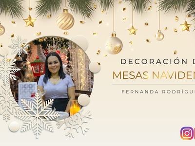 Decoración de mesa navideña - Fernanda Rodríguez
