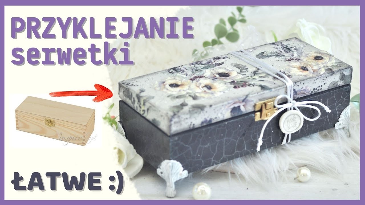 Decoupage pudełko ze spękaniami  [jak przykleić serwetkę] No. 883