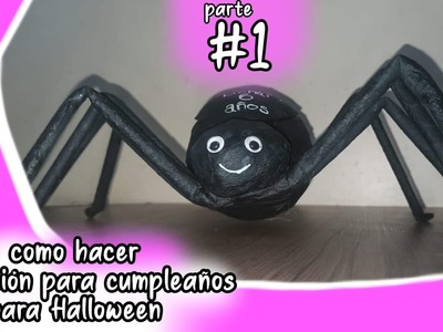 Paso a paso cómo hacer araña para decoración de cumpleaños y Halloween. PARTE #1