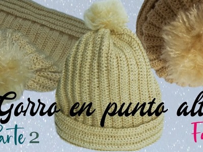 GORRO EN PUNTO ALTO PARTE 2 - GORROS TEJIDOS A CROCHET - COMO HACER POMPONES DE LANA Y ESTAMBRE