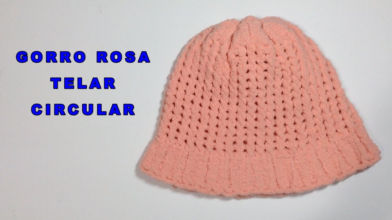GORRO ROSA TELAR CIRCULAR Ideal para principiantes | Gorro 33 | Super fácil de tejer | Pink Hat