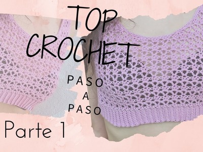 Top lila crochet muy fácil. Primera parte. Top crochet #1