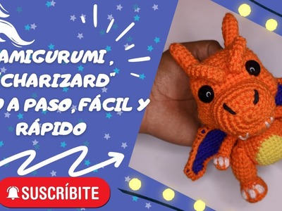 Amigurumi Charizard, paso a paso, fácil y rápido, tutorial crochet
