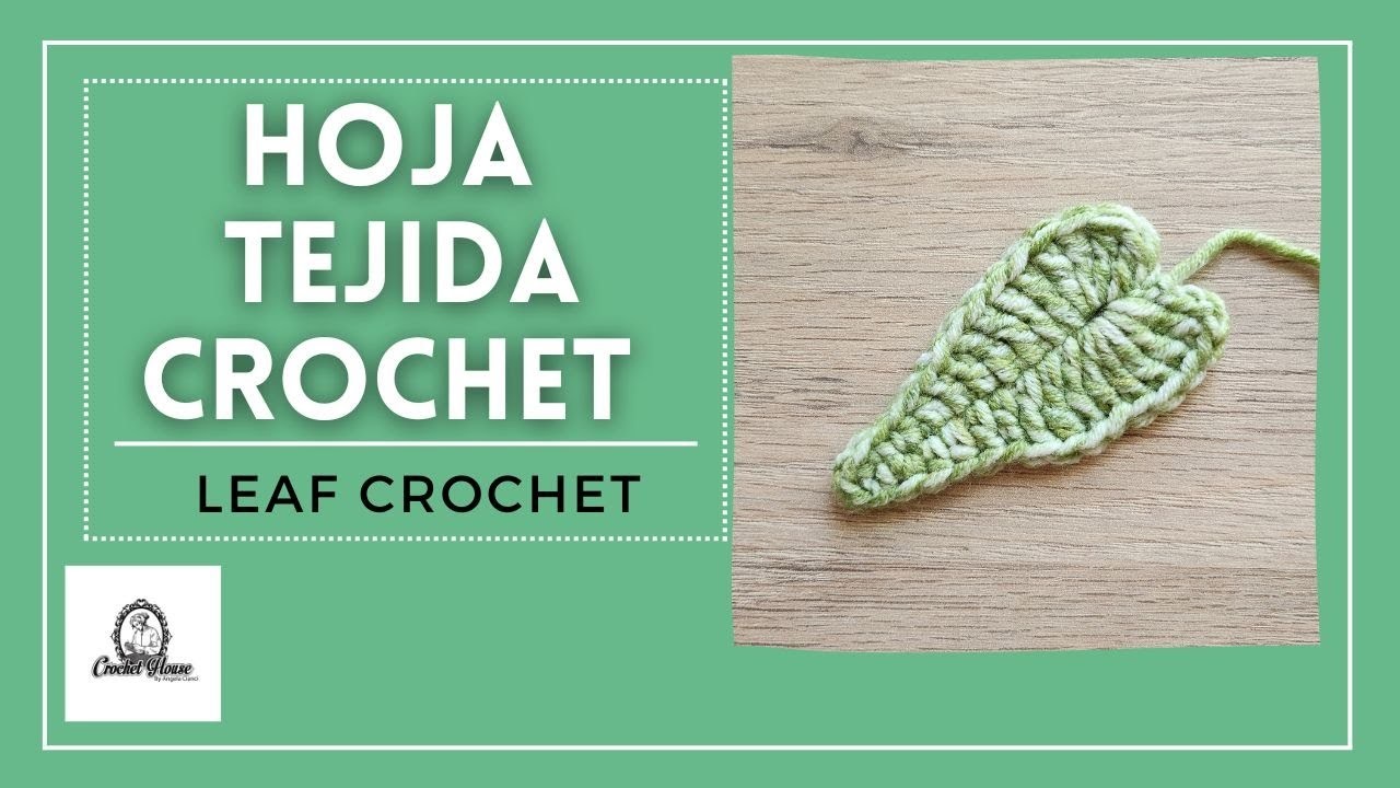 HOJAS CROCHET TUTORIAL????COMO TEJER UNA HOJA | LEAF CROCHET | HOJA MEDIANA TEJIDA