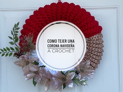 Corona Navideña a Crochet. Ganchillo | Christmas Crochet Wreath | Tutorial paso a paso