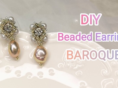 DIY Beaded Jewelry Baroque Pearls Stud Earrings Tutorial  串珠教程 巴洛克珍珠耳环