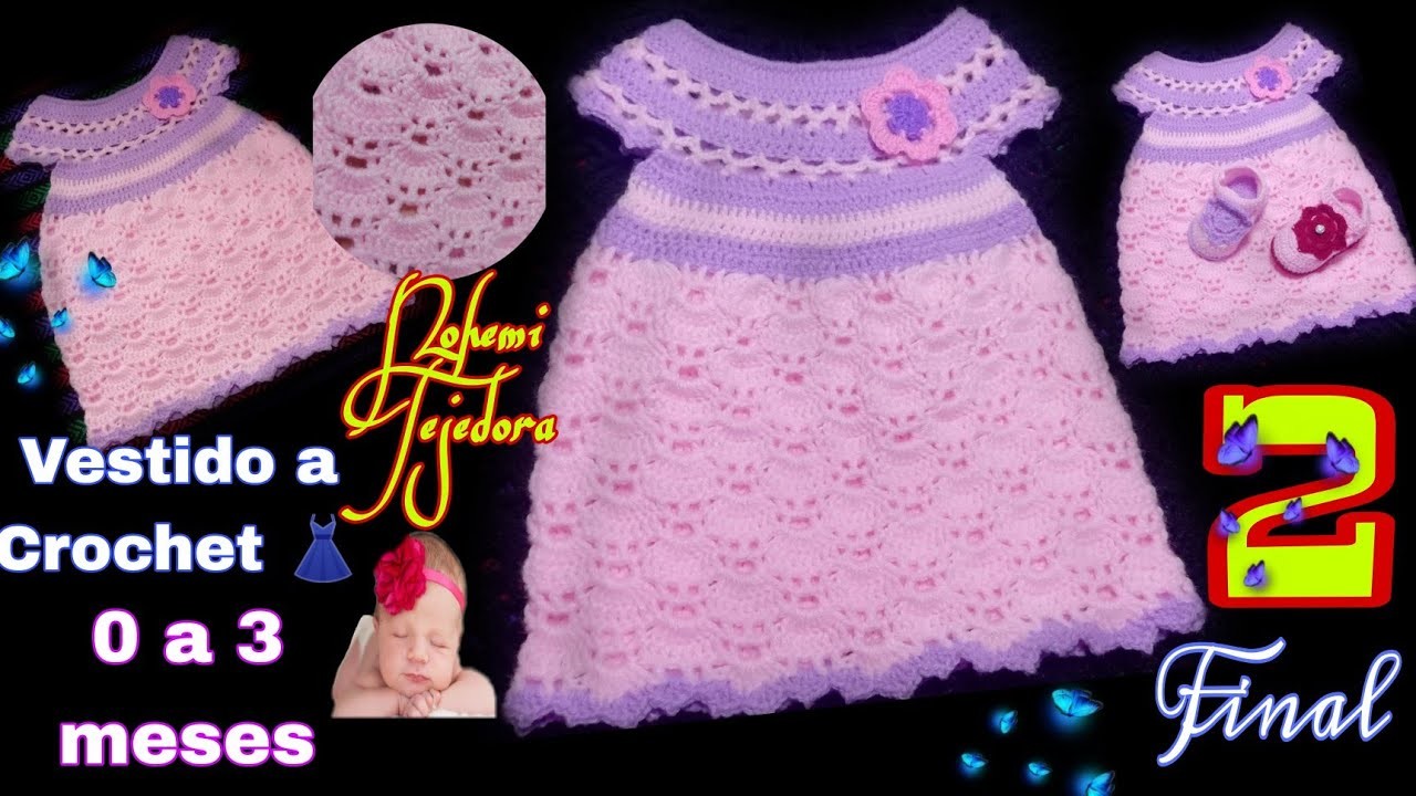 ????vestido a crochet para bebé de 0 a 3 meses parte 2 final. Paso a paso????????.