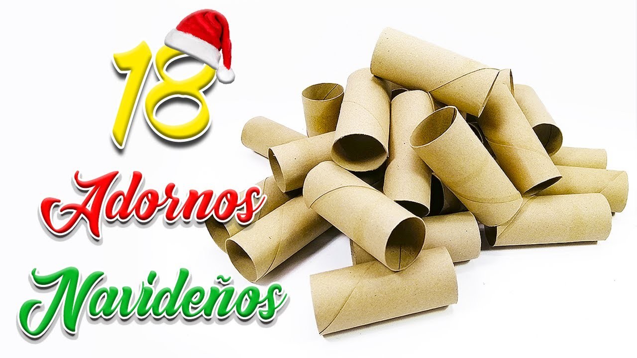 18 Adornos Navideños con tubos de papel higiénico (Reciclaje) Ecobrisa
