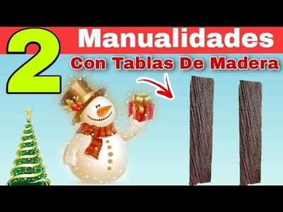 2 Ideas para Navidad 2022 manualidades navideñas con madera reciclada chrismas ideas with wood