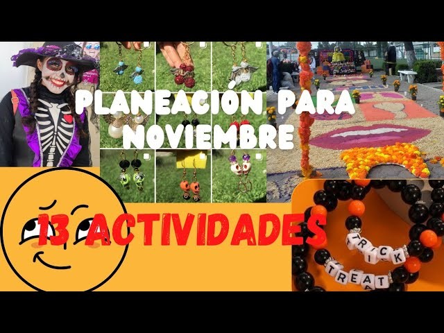 Noviembre: Manualidades| Actividades grupales| decoración|Planeación