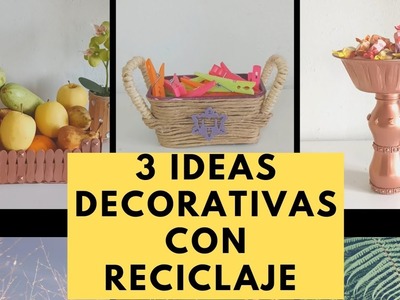 3 IDEAS DE DECORACIÓN CON RECICLAJE. DIY CRAFTS DECORATION. Manualidad de decoración para interior.