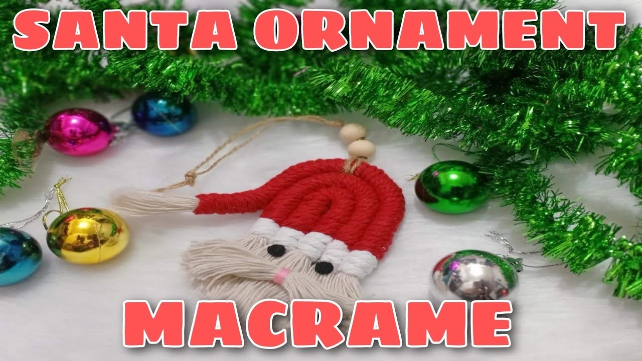 DIY SANTA MACRAME