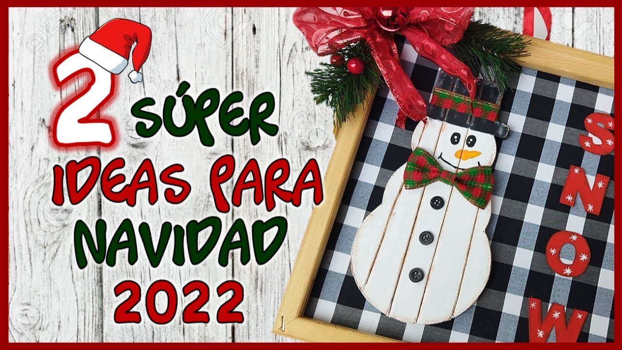 2 SÚPER IDEAS PARA NAVIDAD 2022 - Manualidades navideñas para el hogar - Christmas crafts 2022