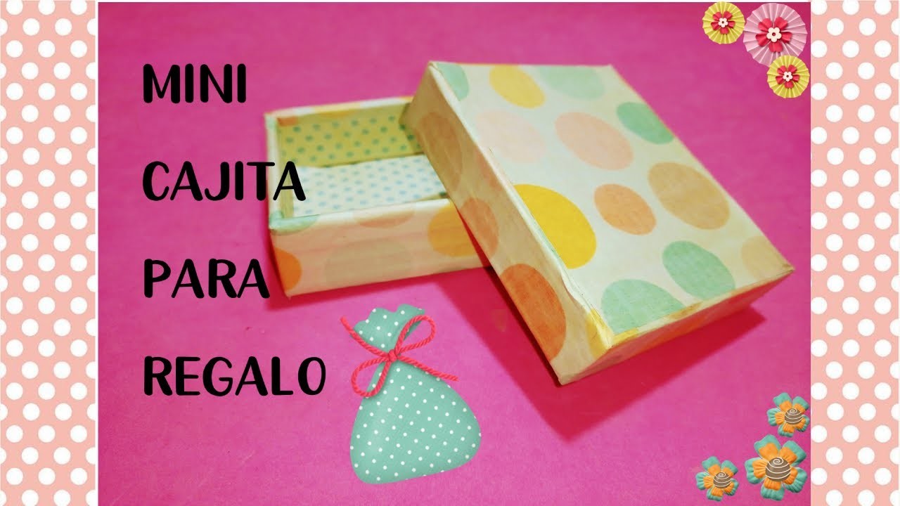 MINI CAJITA PARA REGALO.DIY. MANUALIDADES