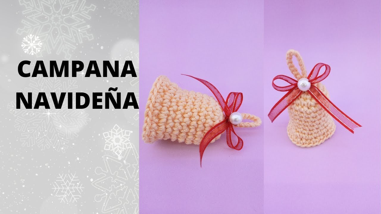 CAMPANA  NAVIDEÑAS A CROCHET  TUTORIAL PASO A PASO.CHRISTMAS BELL.