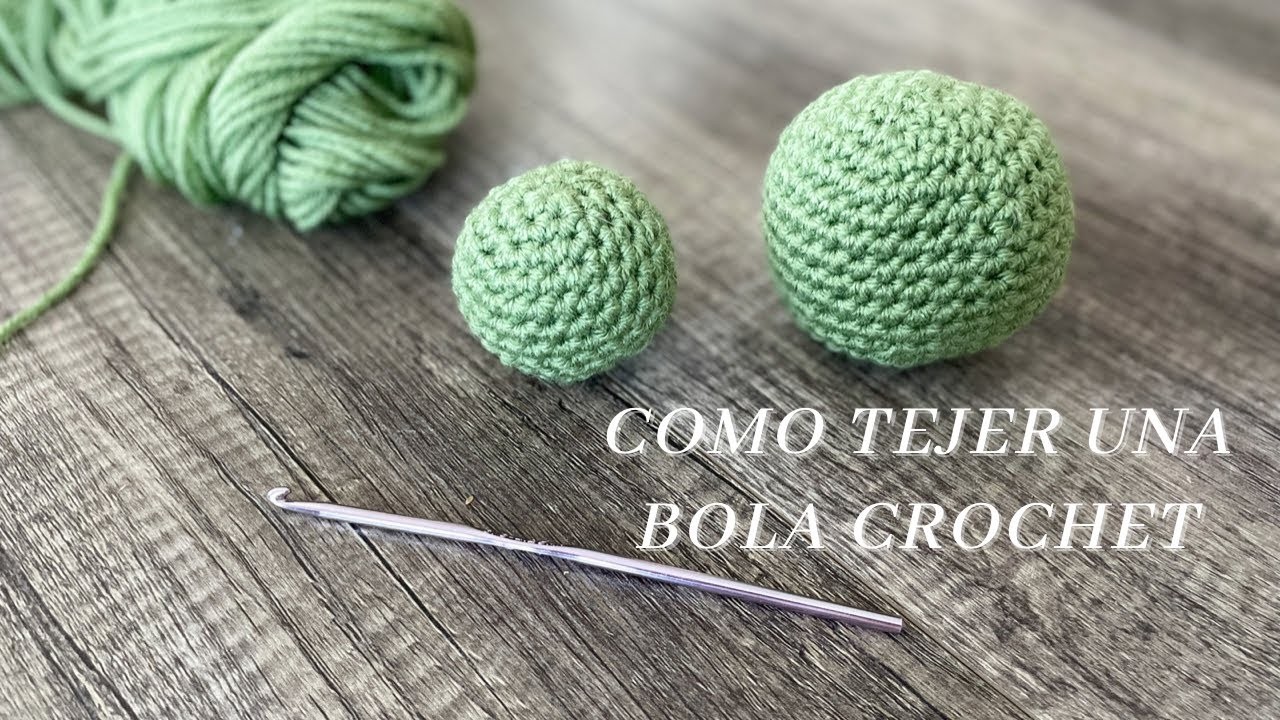 COMO TEJER UNA BOLA EN CROCHET AMIGURUMI PARA PRINCIPIANTES PASO A PASO