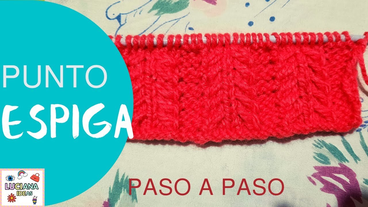 PUNTO ESPIGA FÁCIL Y RÁPIDO - TUTORIAL PASO A PASO ????