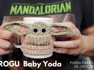 Como tejer funda taza Baby Yoda The Mandalorian crochet