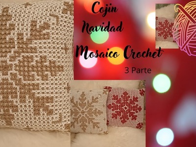 Patron Cojin Navideño Mosaico Crochet  3 °Parte @crochetmosaicomaria