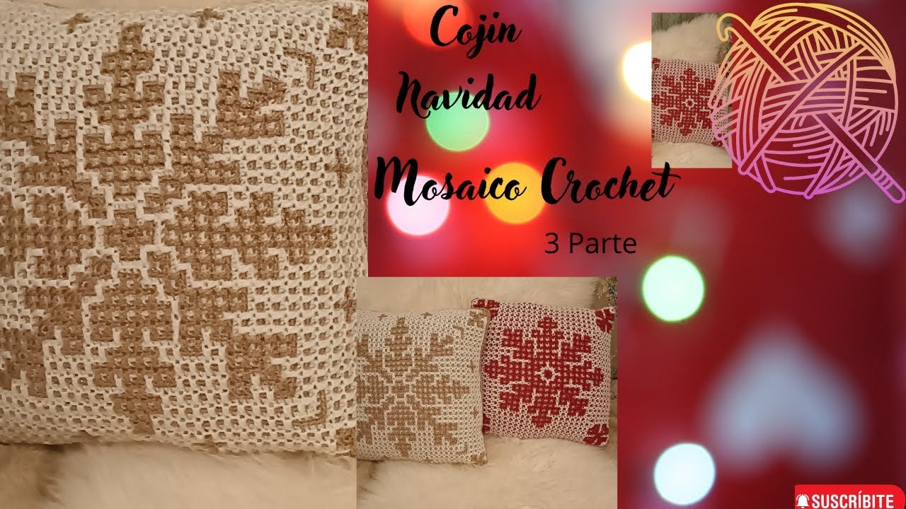 Patron Cojin Navideño Mosaico Crochet  3 °Parte @crochetmosaicomaria