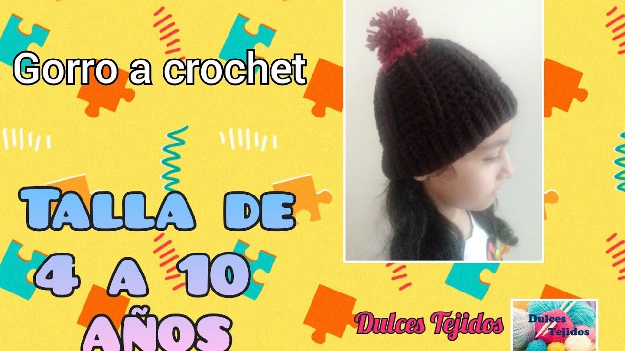 Gorro de para 4 a 10 años  @DulcesTejidos