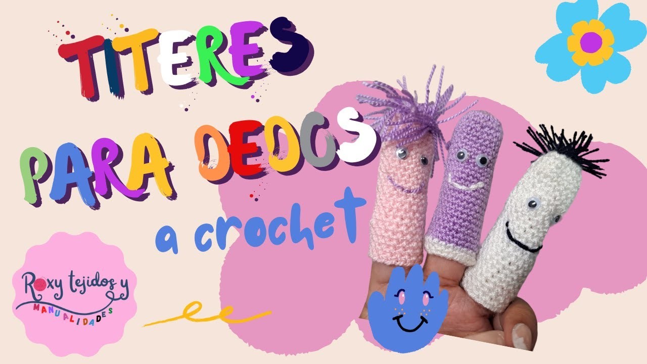 TITERES PARA DEDOS TEJIDOS A CROCHET