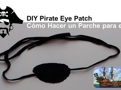 DIY Pirate Eye Patch ‍☠️, Handmade - Cómo Hacer un Parche de Tela para disfrazarte de Pirata ????‍☠️