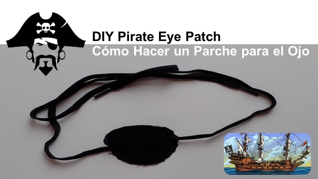 DIY Pirate Eye Patch ‍☠️, Handmade - Cómo Hacer un Parche de Tela para disfrazarte de Pirata ????‍☠️
