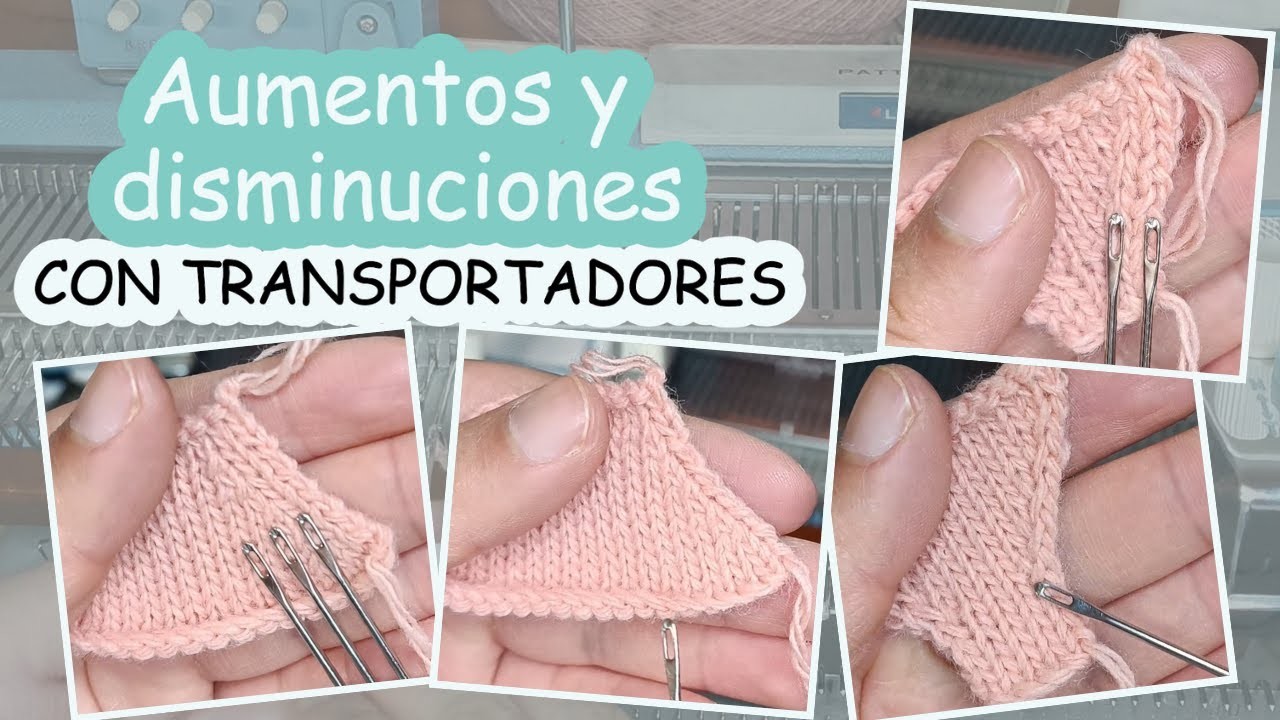 ¿Cómo hacer AUMENTOS y DISMINUCIONES en una MÁQUINA DE TEJER? | Comfy Tejidos