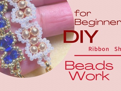 How to make Ribbon Shape Braceletリボン型ブレスレットの作り方.pulsera